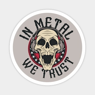 In Metal We Trust // Heavy Metal Skull with Headphones Magnet